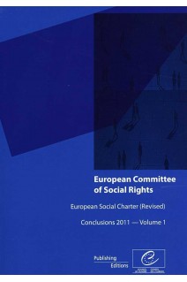 European Committee of Social Rights - European Social Charter (revised) Conclusions 2011 - Volume 1