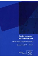 Comité européen des Droits sociaux - Charte sociale européenne (révisée) Conclusions 2011 - Tome 1