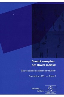 Comité européen des Droits sociaux - Charte sociale européenne (révisée) Conclusions 2011 - Tome 3