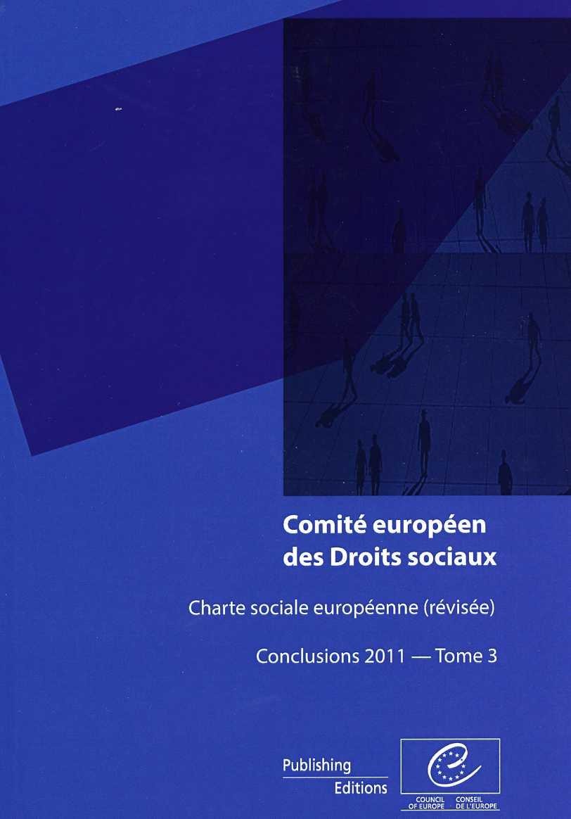 Comité européen des Droits sociaux - Charte sociale européenne (révisée) Conclusions 2011 - Tome 3