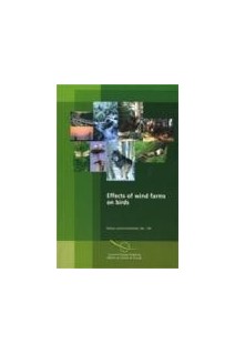 Effects of wind farms on birds (Nature and environment, No. 139)