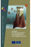 Guidelines of the Committee of Ministers of the Council of Europe on child-friendly justice (German version)