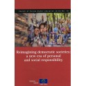 Reimagining democratic societies: a new era of personal and social responsibility (Council of Europe higher education series No. 18)