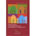 Youth and exclusion in disadvantaged urban areas: policy approaches in six European cities (Trends in social cohesion series No. 9)