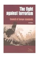 The fight against terrorism - Council of Europe standards (2nd edition)