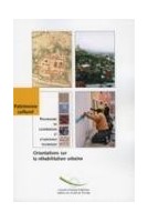 Orientations sur la réhabilitation urbaine