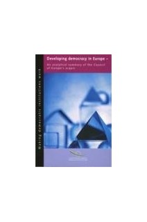 Developing democracy in Europe - An analytical summary of the Council of Europe's acquis