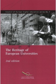 The heritage of European universities -  2nd edition (Council of Europe higher education series No. 7)