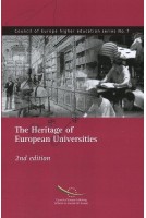 The heritage of European universities -  2nd edition (Council of Europe higher education series No. 7)