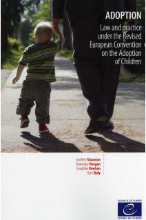 Adoption – Law and practice under the Revised European Convention on the Adoption of Children