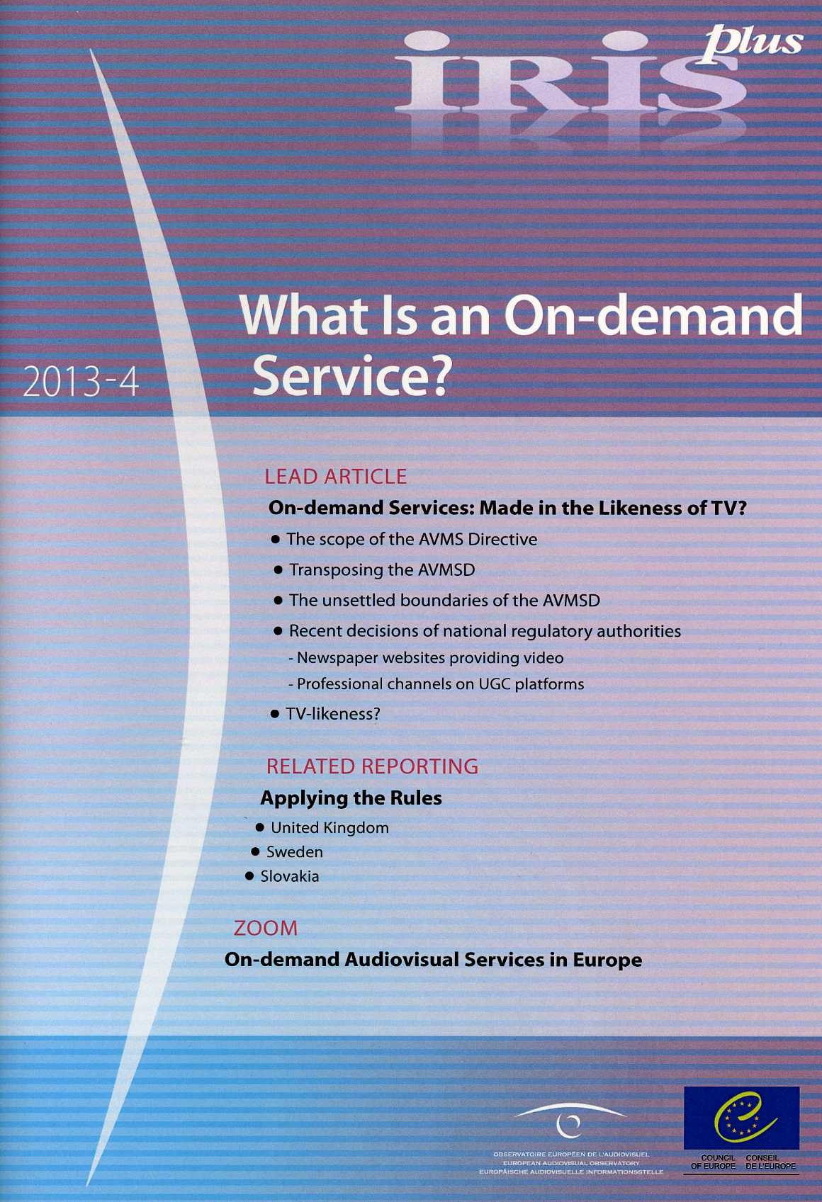 IRIS plus 2013-4 - What Is an On-demand Service?