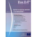 IRIS plus 2013-4 - Qu’est-ce qu’un service à la demande ?