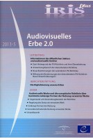 IRIS plus 2013-5 - Audiovisuelles Erbe 2.0