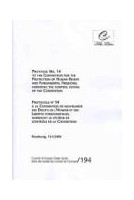 Protocole N°14 à la Convention de sauvegarde des Droits de l'Homme et des Libertés fondamentales, amendant le système de contrôle de la Convention (STE 194)