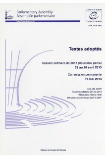 Assemblée parlementaire - Textes adoptés - Session ordinaire de 2013 (deuxième partie) 22 au 26 avril 2013, Commission permanente 31 mai 2013
