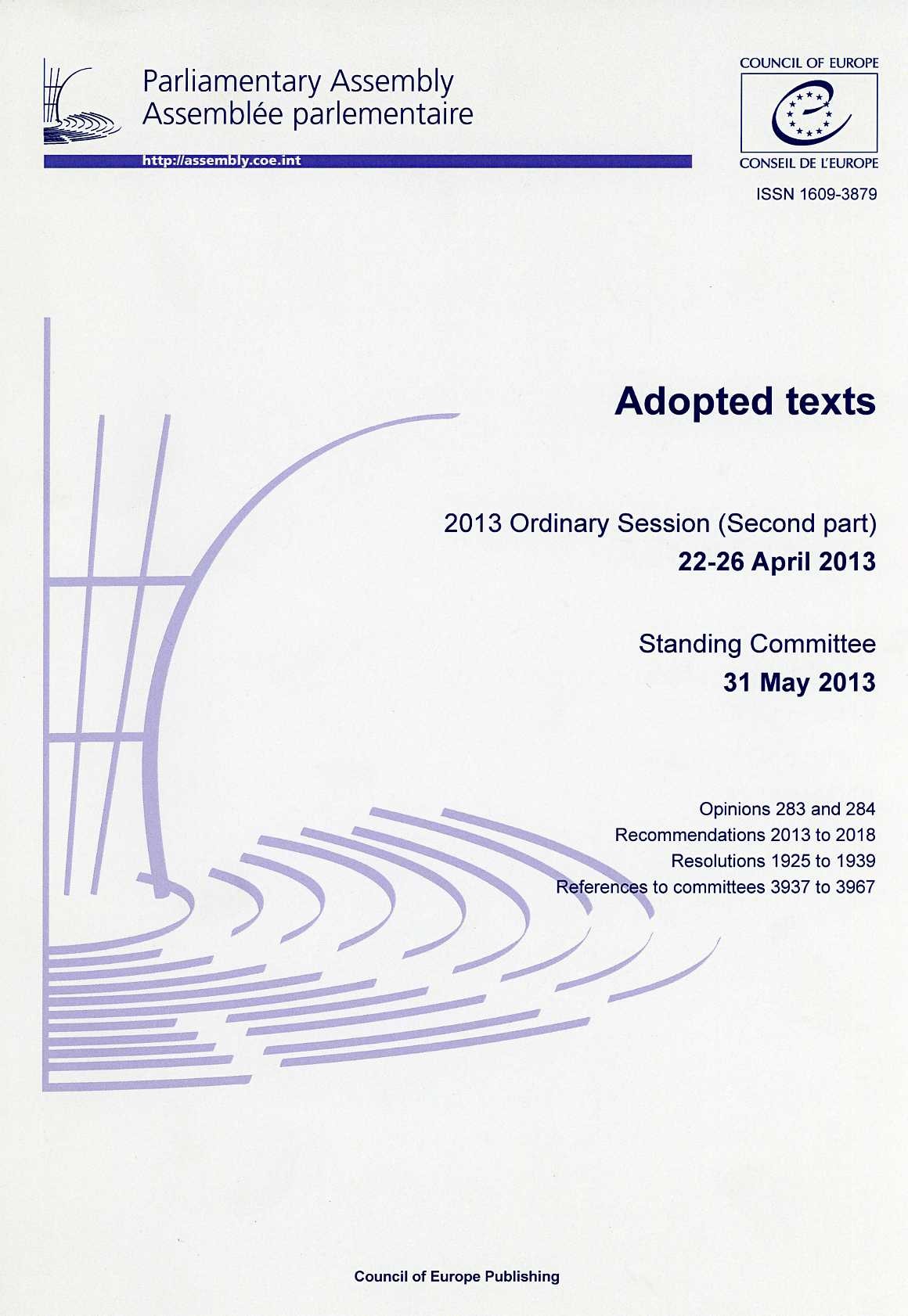 Parliamentary Assembly - Adopted texts - 2013 Ordinary Session (Second part) 22-26 April 2013, Standing Committee 31 May 2013