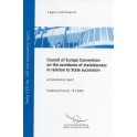 Council of Europe Convention on the avoidance of statelessness in relation to State succession and explanatory report, 19.V.2006, Council of Europe Treaty Series No.200