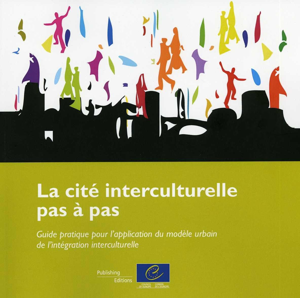 PDF - La cité interculturelle pas à pas – Guide pratique pour l'application du modèle urbain de l'intégration interculturelle