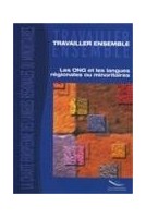 La Charte européenne des langues régionales ou minoritaires / Travailler ensemble - Les ONG et langues régionales ou minoritaires