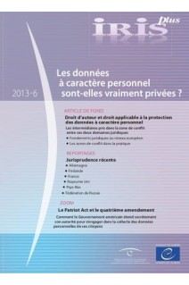 IRIS plus 2013-6 - Les données à caractère personnel sont-elles vraiment privées?