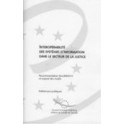 Interopérabilité des systèmes d'information dans le secteur de la justice - Recommandation Rec(2003)14 et exposé des motifs