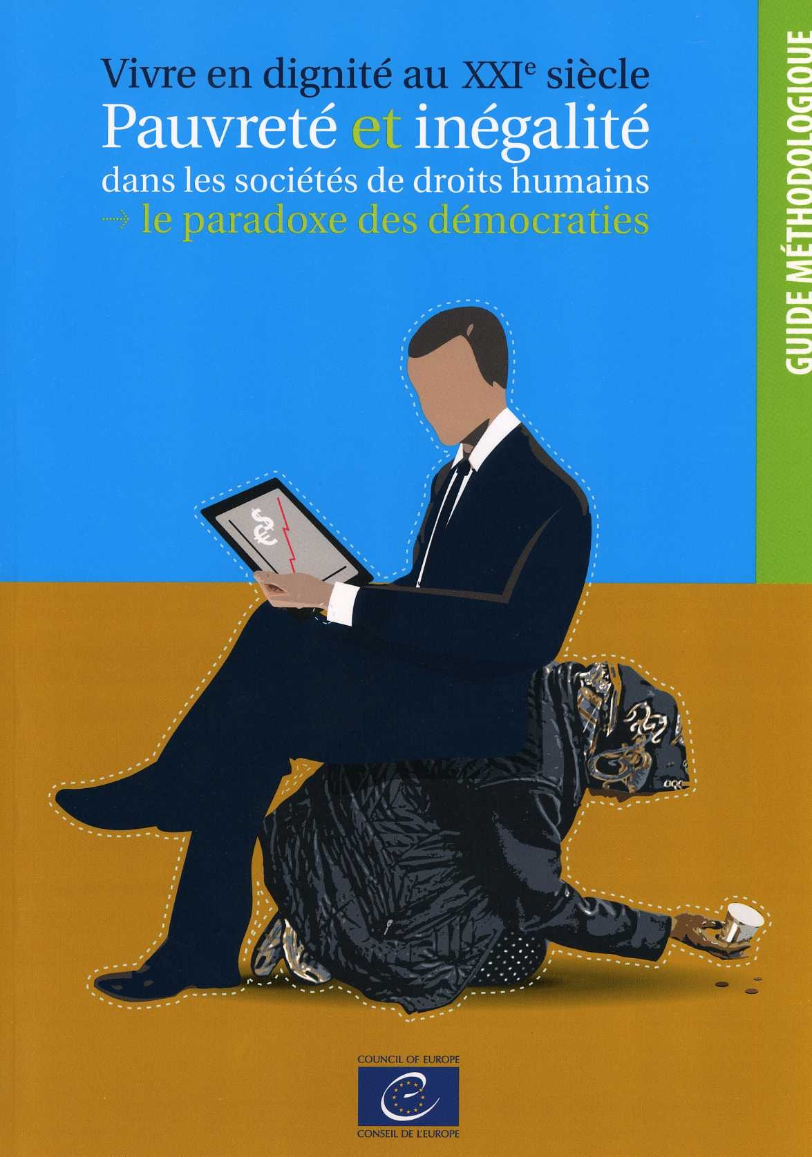 PDF - Vivre en dignité au XXIe siècle – Pauvreté et inégalité dans les sociétés de droits humains: le paradoxe des démocraties
