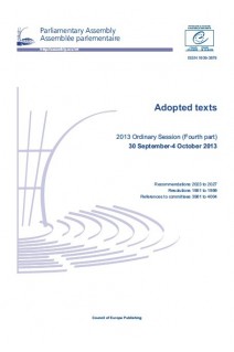 Parliamentary Assembly - Adopted texts - 2013 Ordinary Session (Fourth part) 30 September - 4 October 2013