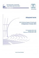Parliamentary Assembly - Adopted texts - 2013 Ordinary Session (Fourth part) 30 September - 4 October 2013