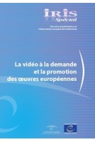 IRIS Spécial - La vidéo à la demande et la promotion des oeuvres européennes