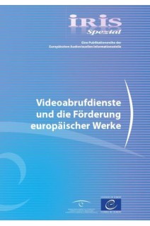 IRIS Spezial - Videoabrufdienste und die Förderung europäischer Werke