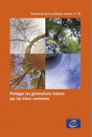 PDF - Protéger les générations futures par les biens communs (Tendances de la cohésion sociale n° 26)