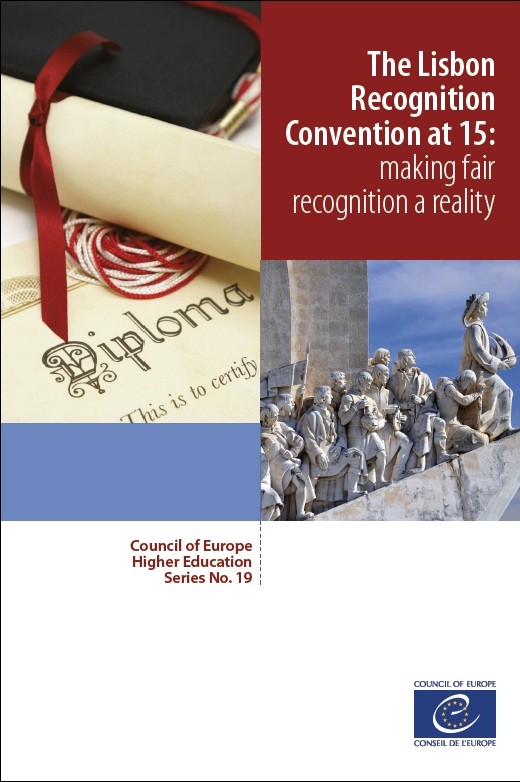 PDF - The Lisbon Recognition Convention at 15: making fair recognition a reality (Council of Europe Higher Education Series No. 19)