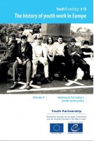 The history of youth work in Europe, Volume 4 - Relevance for today's youth work policy