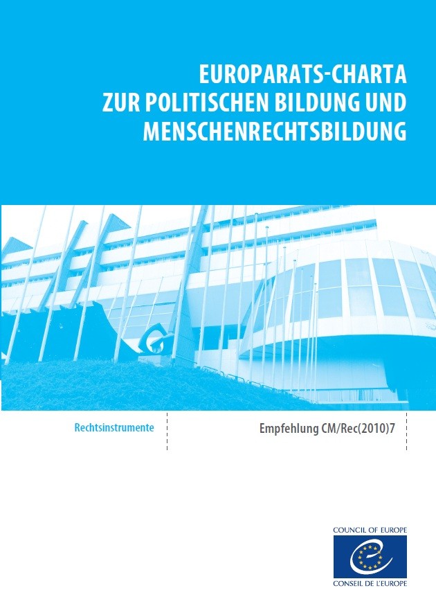 Europarats-Charta zur Politischen Bildung und Menschenrechtsbildung - Empfehlung CM/Rec(2010)7