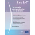 IRIS plus 2014-1 - La nouvelle communication sur le cinéma