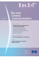 IRIS plus 2014-1 - The new Cinema Communication
