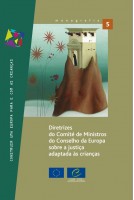 Guidelines of the Committee of Ministers of the Council of Europe on child-friendly justice (Portuguese version)