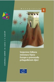 Lignes directrices du Comité des Ministres du Conseil de l'Europe sur une justice adaptée aux enfants (version croate)