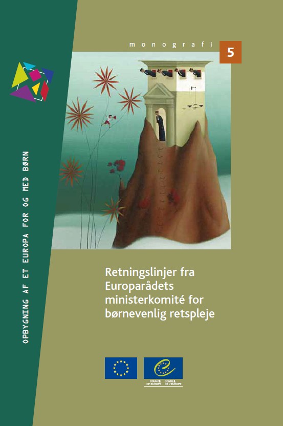 PDF - Lignes directrices du Comité des Ministres du Conseil de l'Europe sur une justice adaptée aux enfants (version danoise) 
