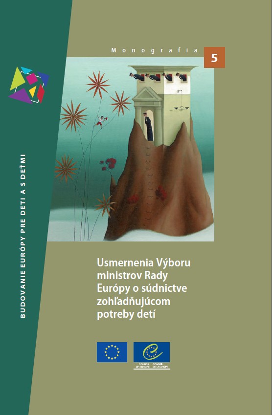 PDF - Lignes directrices du Comité des Ministres du Conseil de l'Europe sur une justice adaptée aux enfants (version slovaque)