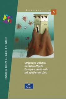 PDF - Lignes directrices du Comité des Ministres du Conseil de l'Europe sur une justice adaptée aux enfants (version croate)