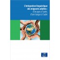 L'intégration linguistique des migrants adultes: d'un pays à l'autre, d'une langue à l'autre