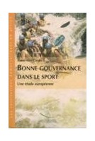 Bonne gouvernance dans le sport - Une étude européenne