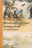 Bonne gouvernance dans le sport - Une étude européenne