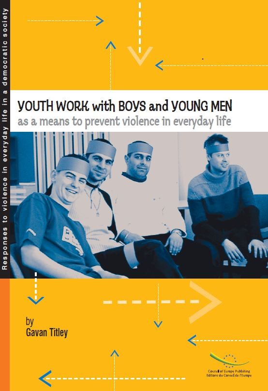 PDF - Youth work with boys and young men as a means to prevent violence in everyday life