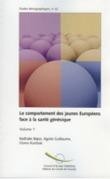 Le comportement des jeunes Européens face à la santé génésique - Volume 1 (Etudes démographiques n° 42)