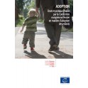 Adoption - Droit et pratique établis par la Convention européenne révisée en matière d'adoption des enfants