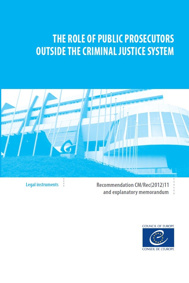 PDF - The role of public prosecutors outside the criminal justice system - Recommendation CM/Rec(2012)11 and explanatory memorandum