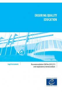Ensuring quality education - Recommendation CM/Rec(2012)13 and explanatory memorandum