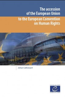 The accession of the European Union to the European Convention on Human Rights